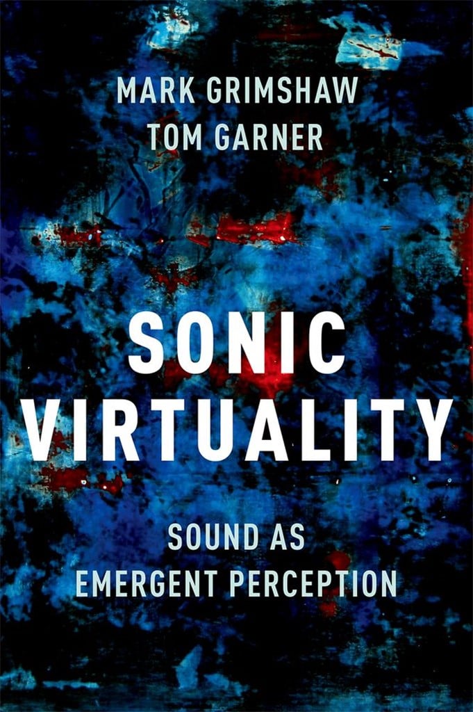 Sonic Virtuality Sound as Emergent Perception